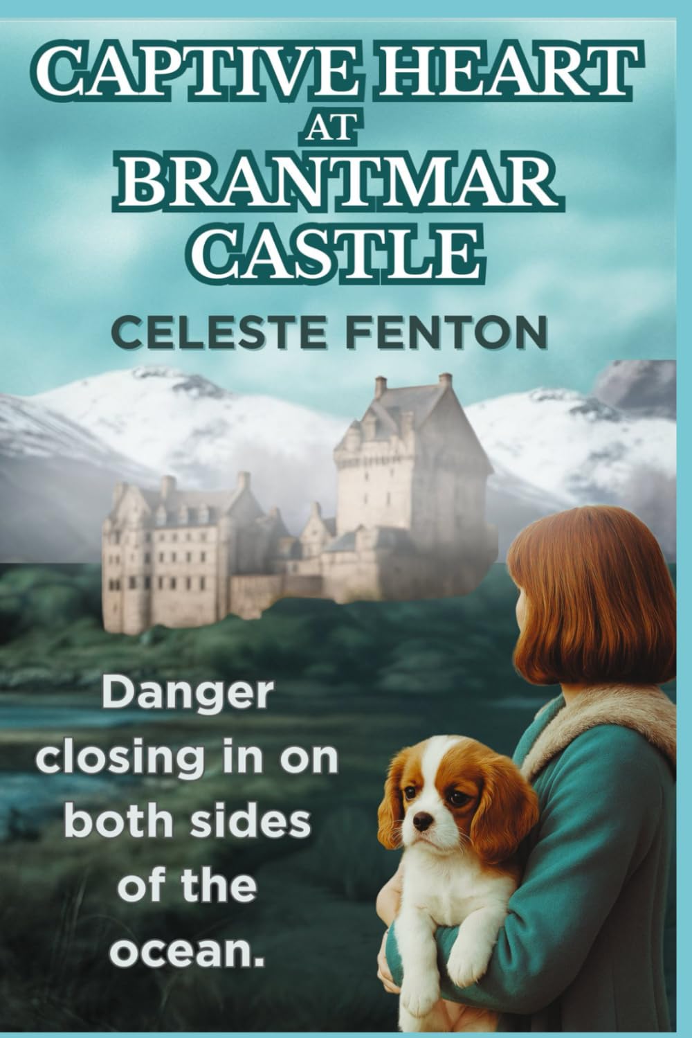 Captive Heart at Brantley Castle