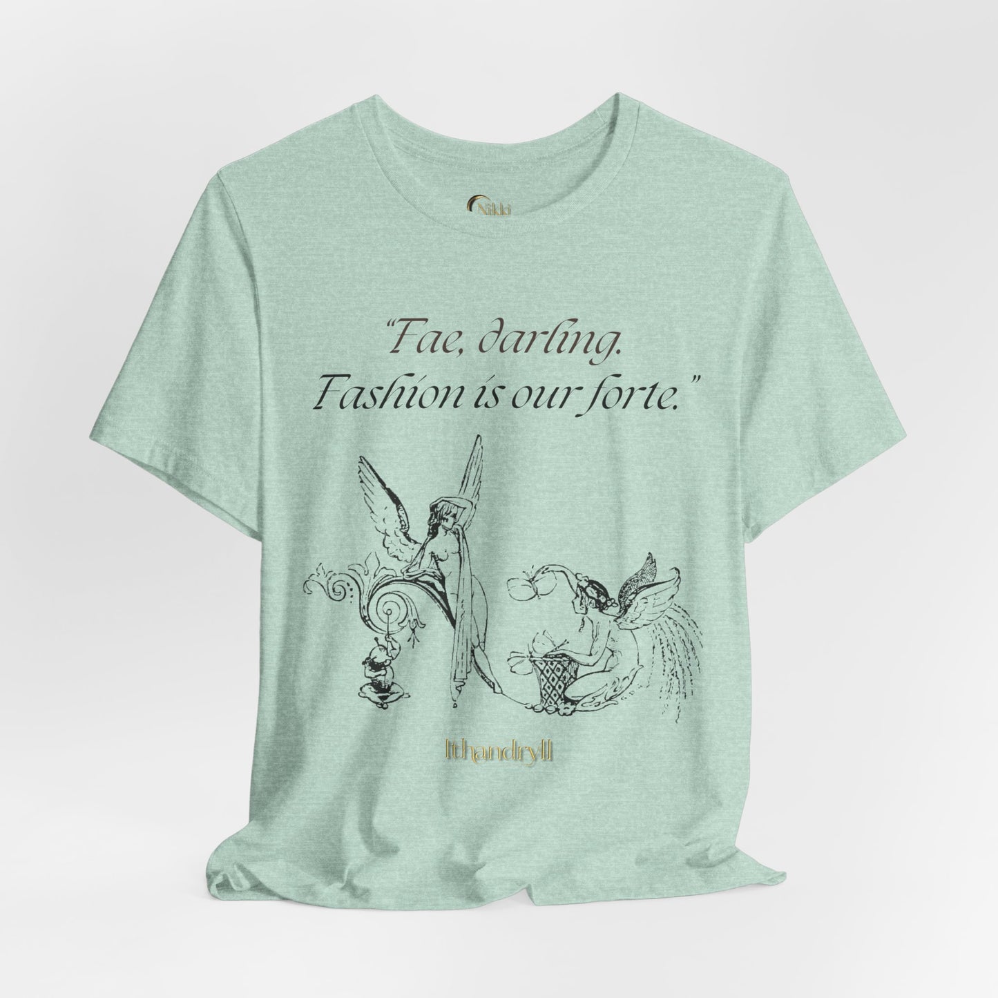 "Fae Fashion" Book Quote | Unisex T-Shirt