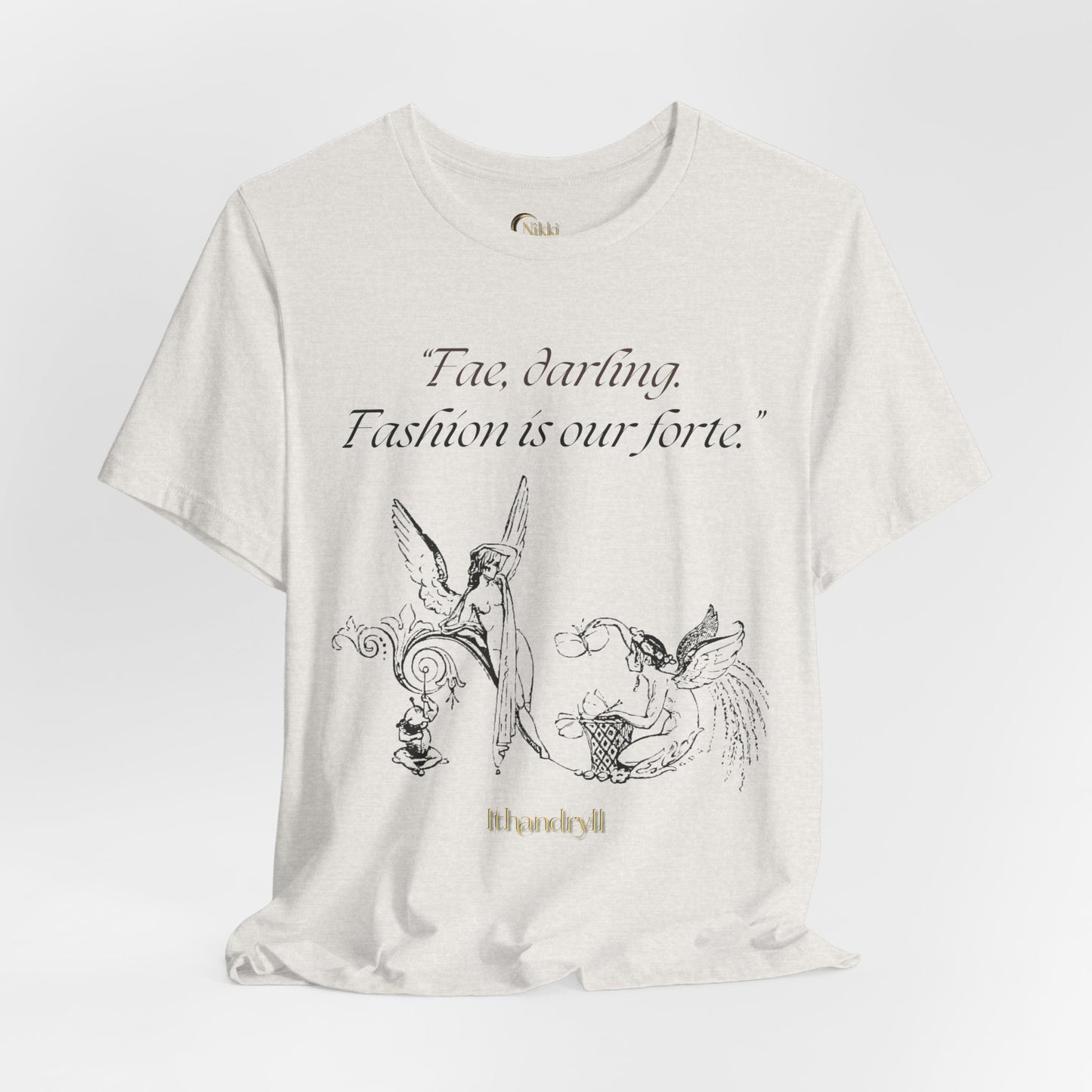 "Fae Fashion" Book Quote | Unisex T-Shirt
