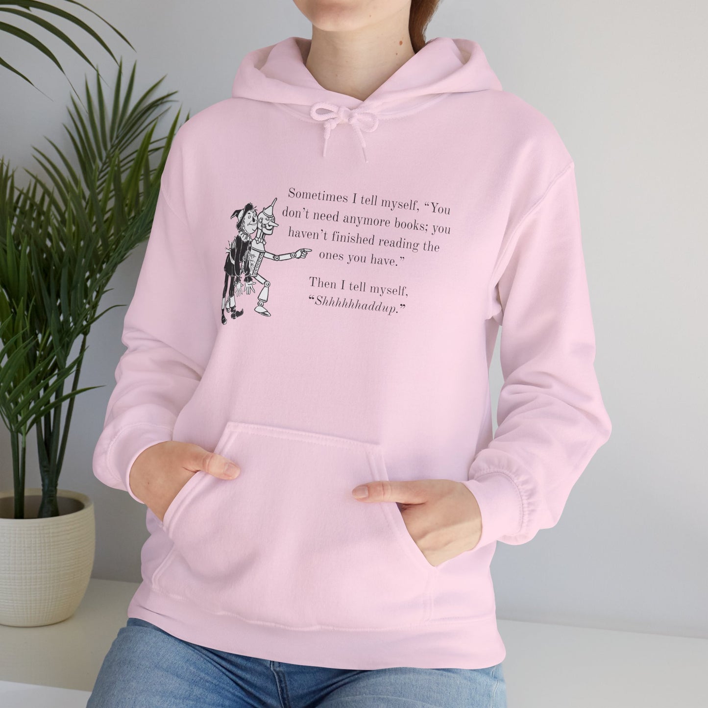 "Shhhhhhhhaddup" Bookish Humor — Hoodie