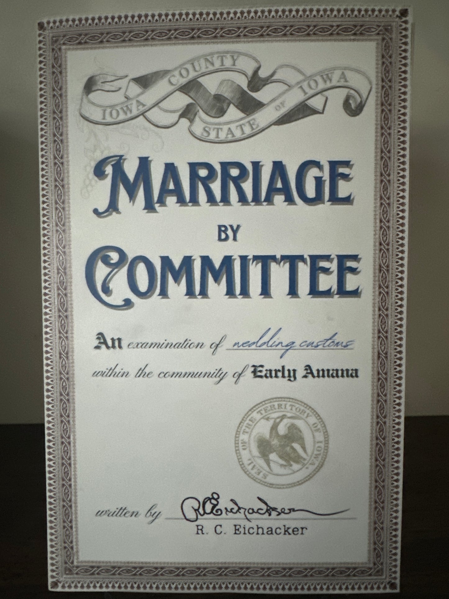 Marriage By Committee: An Examination of Wedding Customs Within the Community of Early Amana