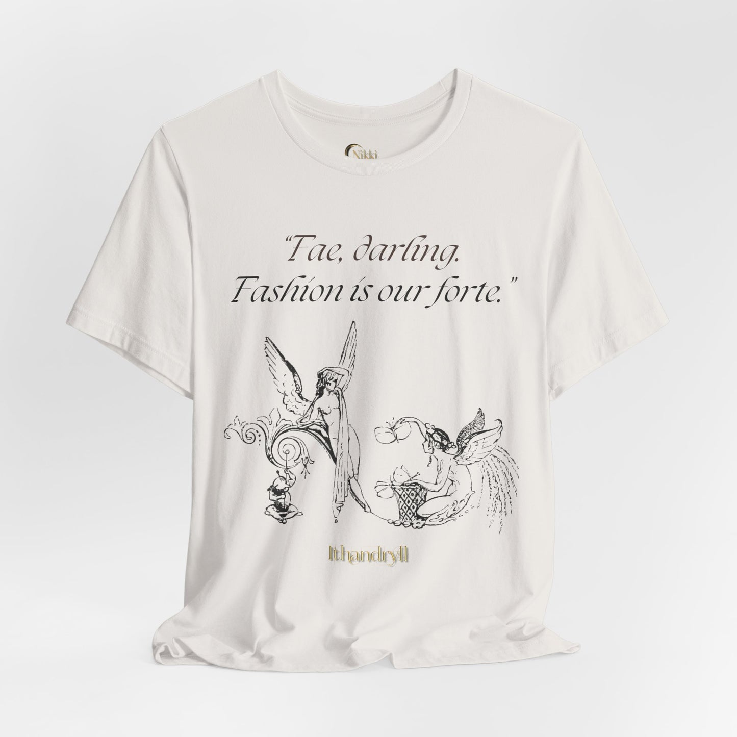 "Fae Fashion" Book Quote | Unisex T-Shirt