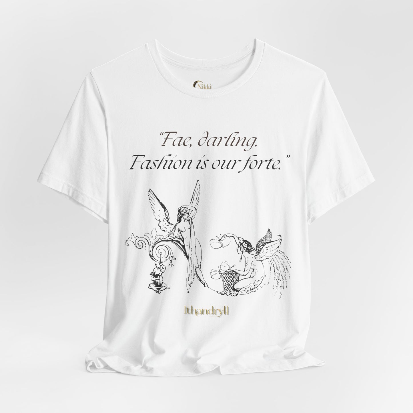 "Fae Fashion" Book Quote | Unisex T-Shirt