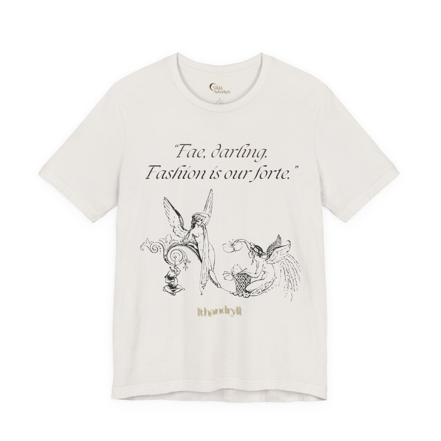 "Fae Fashion" Book Quote | Unisex T-Shirt