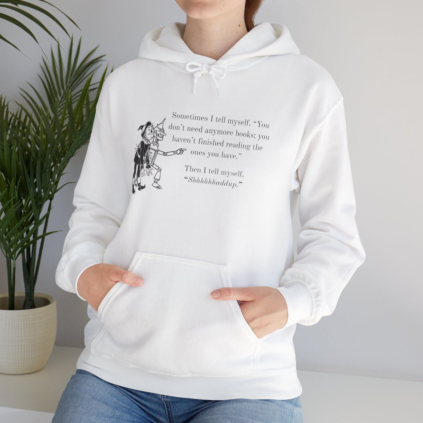 "Shhhhhhhhaddup" Bookish Humor — Hoodie