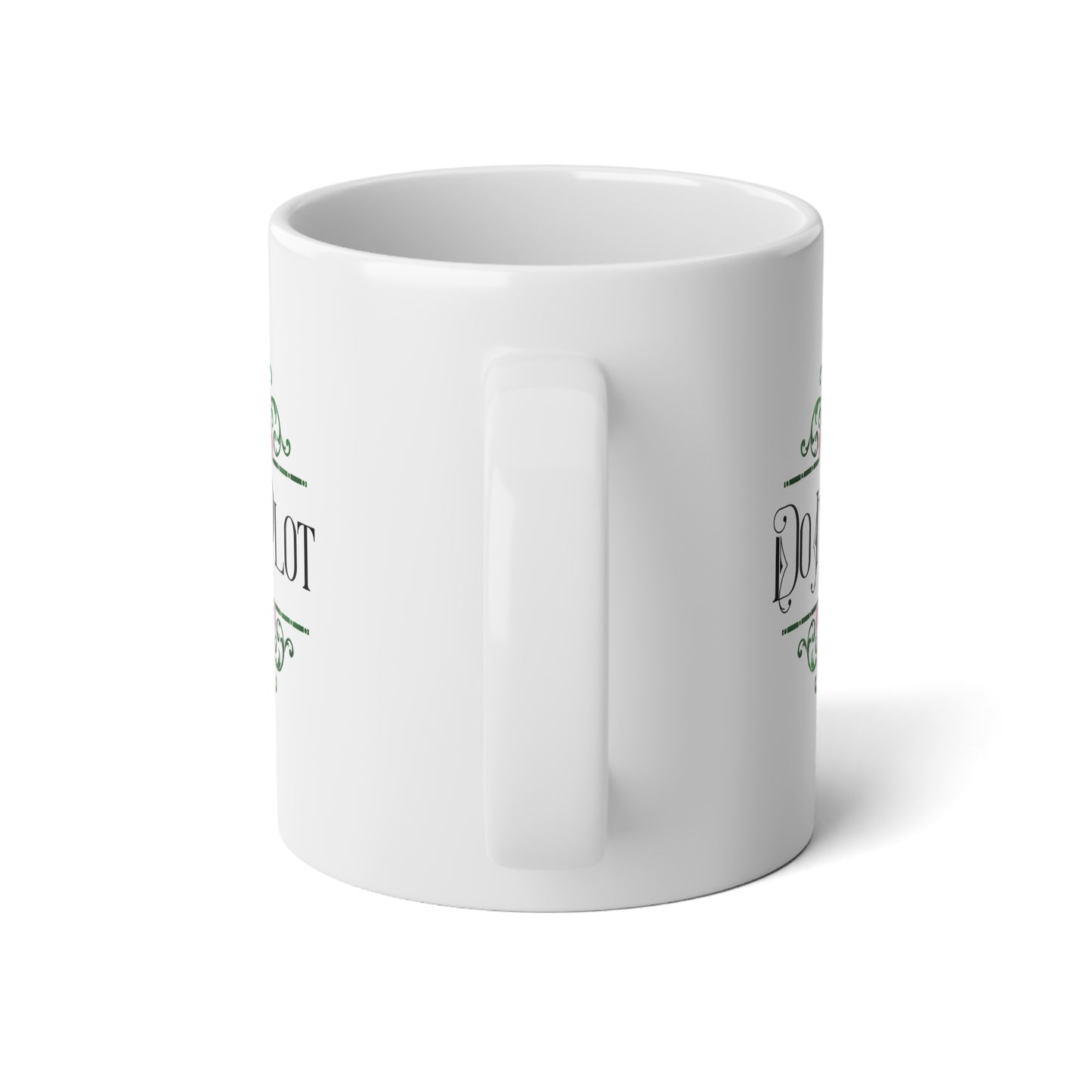 "Do It For the Plot" JUMBO 20oz Mug