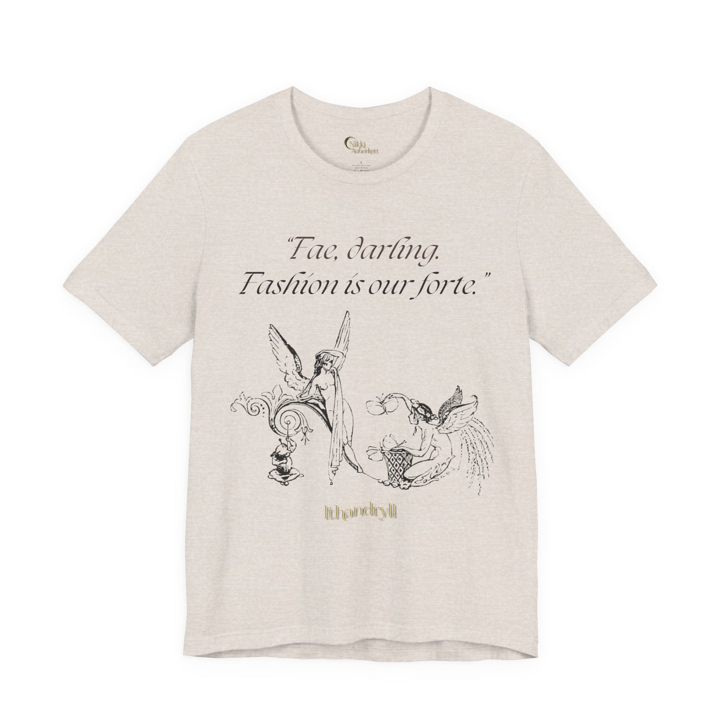 "Fae Fashion" Book Quote | Unisex T-Shirt