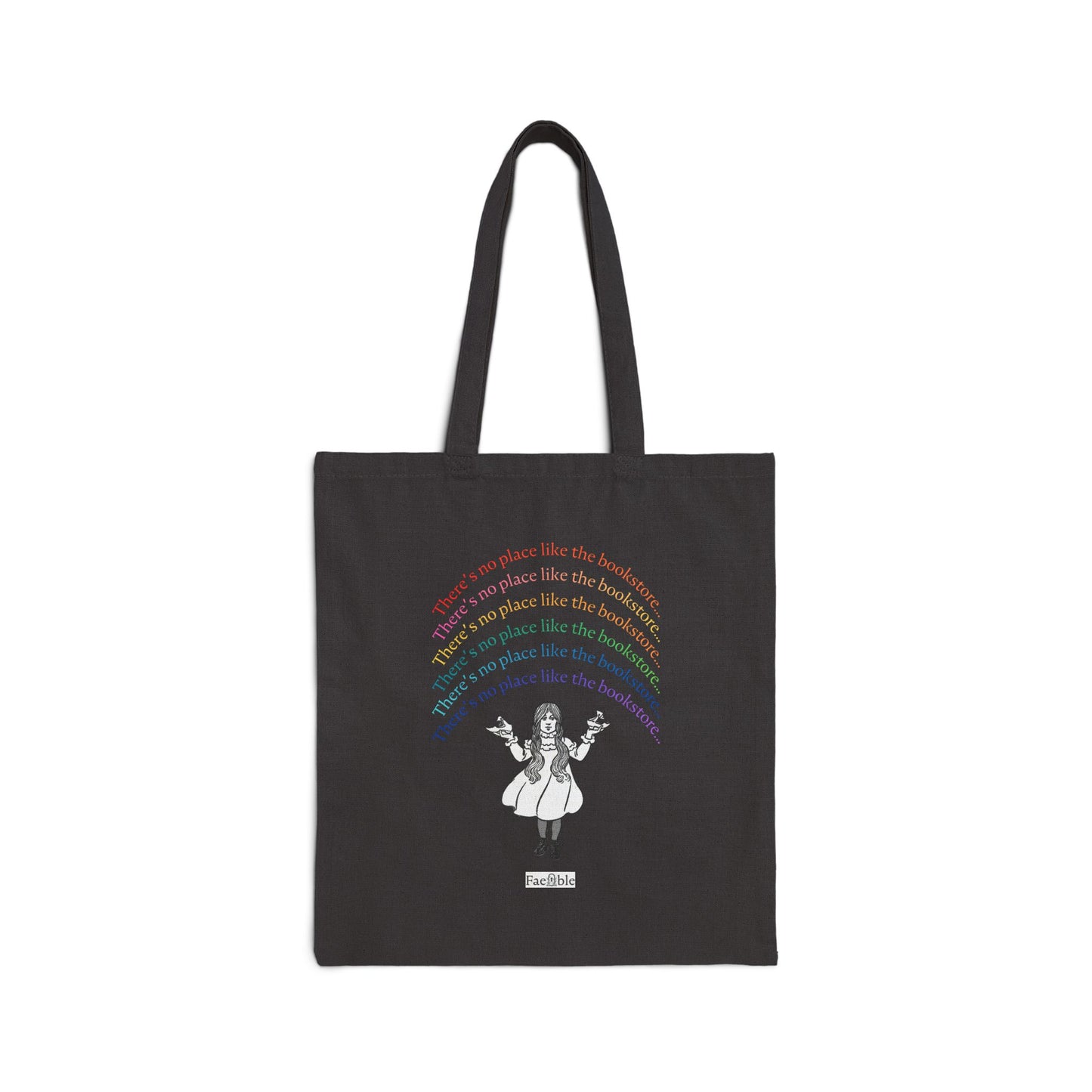 "No Place Like the Bookstore"—Canvas Tote Bag