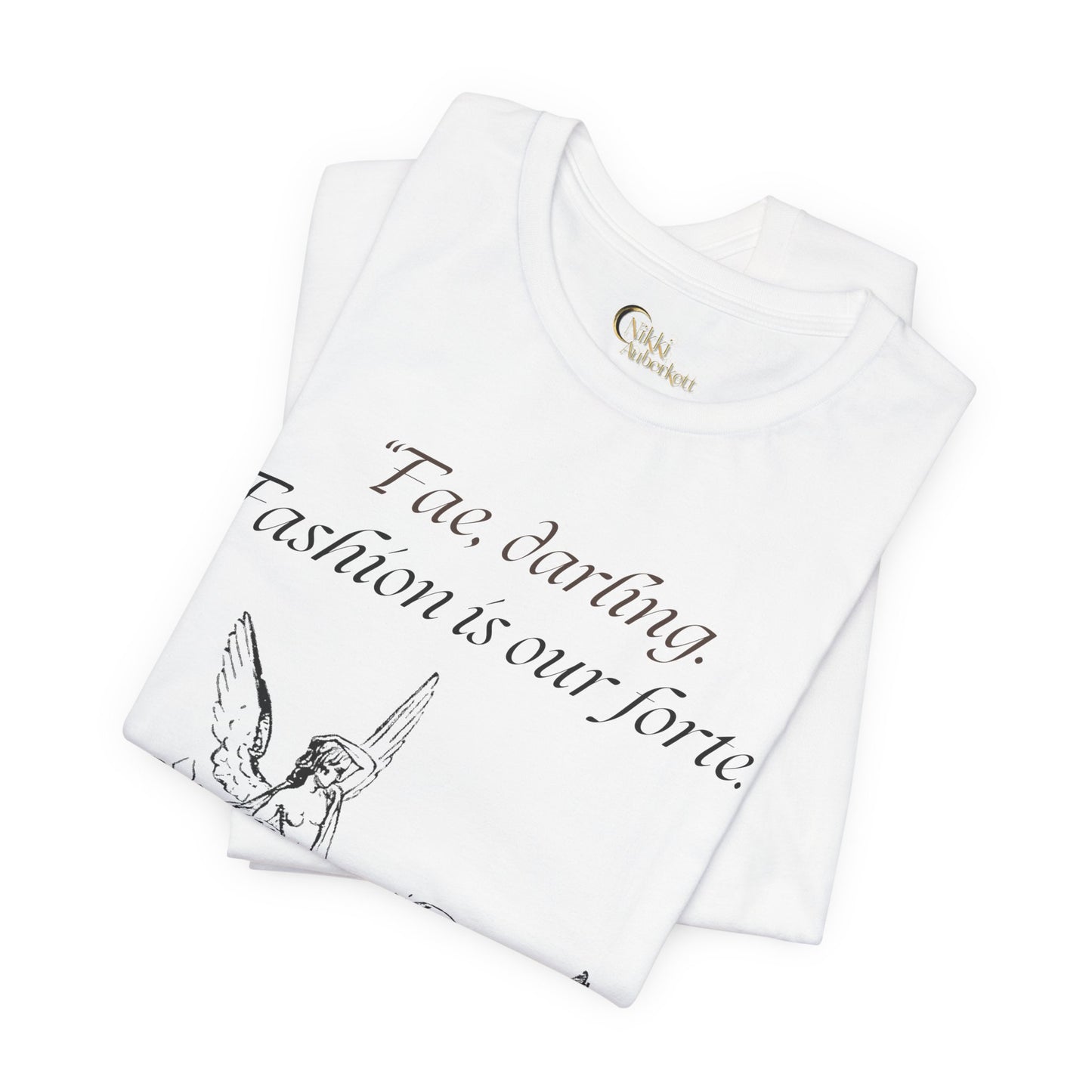 "Fae Fashion" Book Quote | Unisex T-Shirt