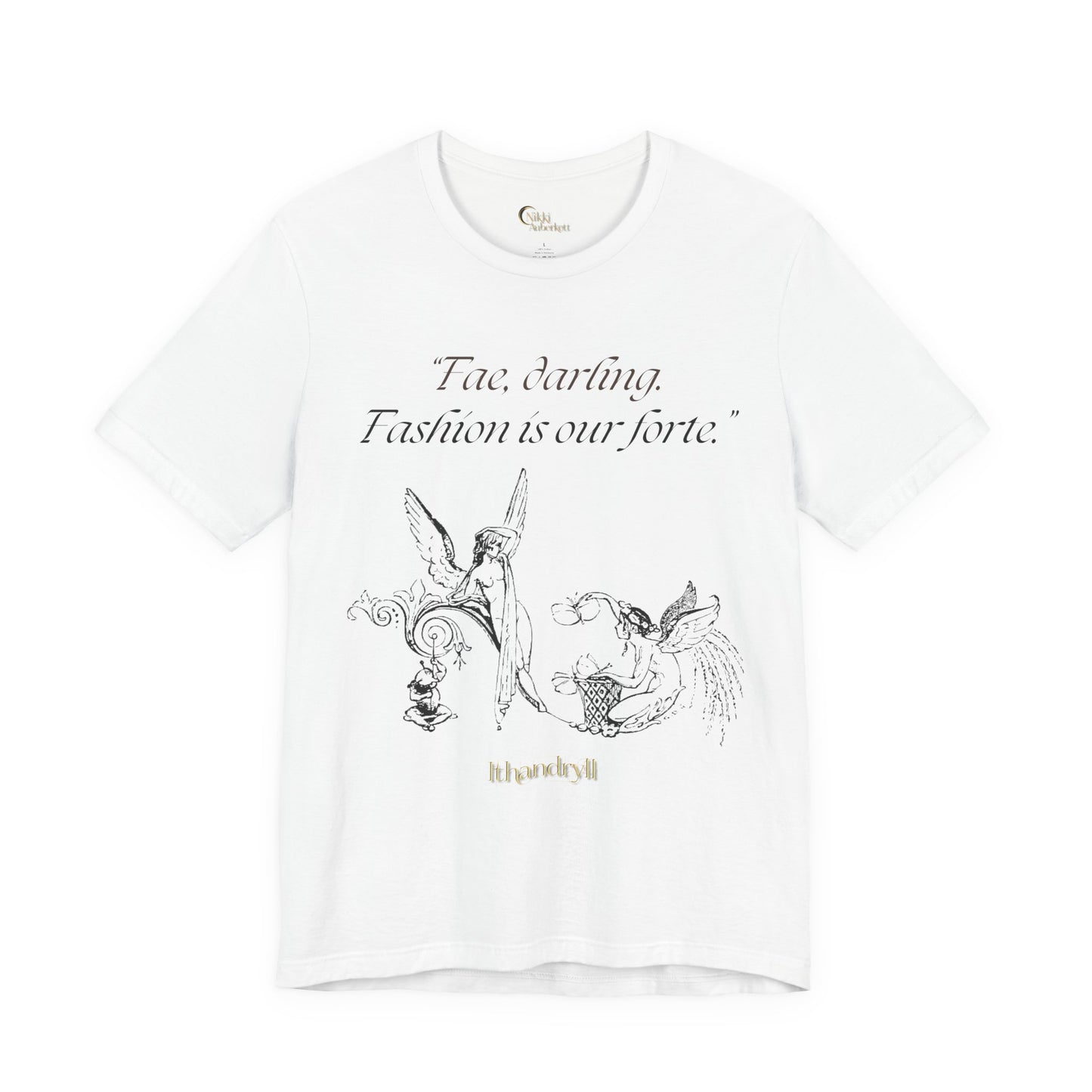 "Fae Fashion" Book Quote | Unisex T-Shirt