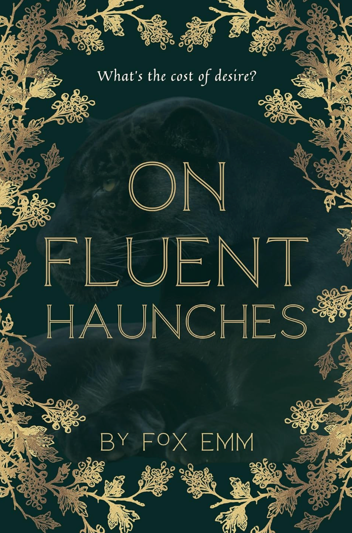 On Fluent Haunches